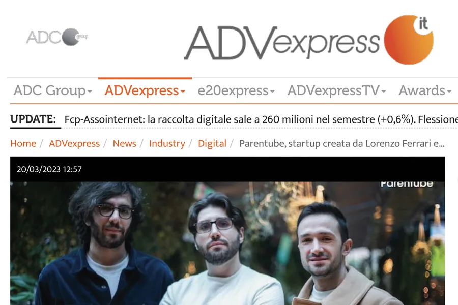ADVexpress: Parentube, startup creata da Lorenzo Ferrari e Giuseppe Macchia, entra in &ldquo;Future&rdquo; di H-Farm e Cassa Depositi e Prestiti