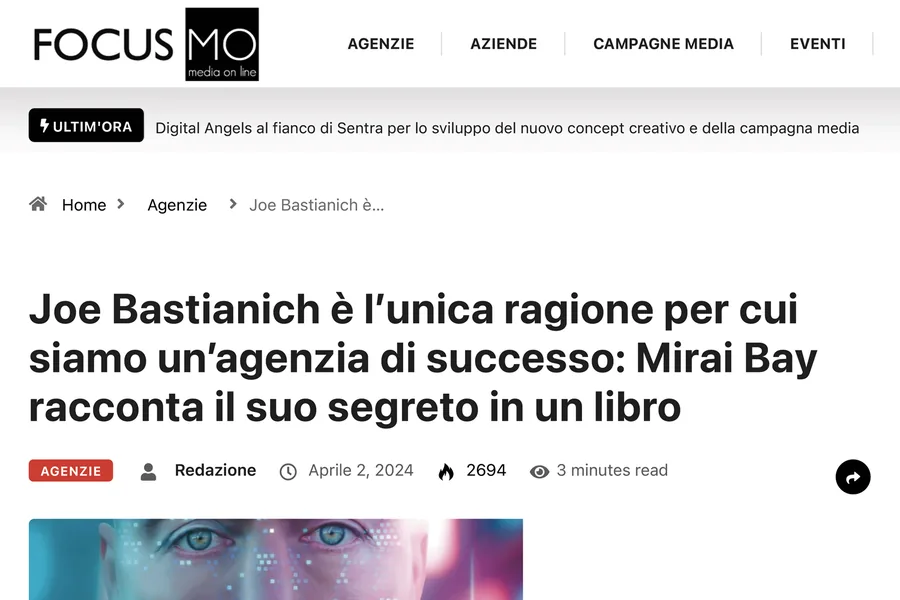 Focus MO: Joe Bastianich &egrave; l&rsquo;unica ragione per cui siamo un&rsquo;agenzia di successo: Mirai Bay racconta il suo segreto in un libro